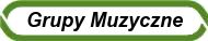 Grupy Muzyczne