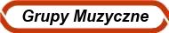 Grupy Muzyczne